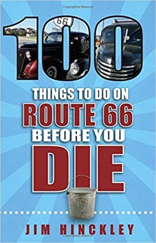 100 Things to Do on Route 66 Before You Die