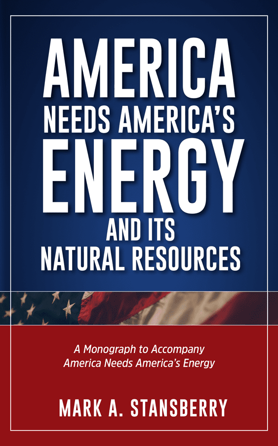 America Needs America’s Energy
