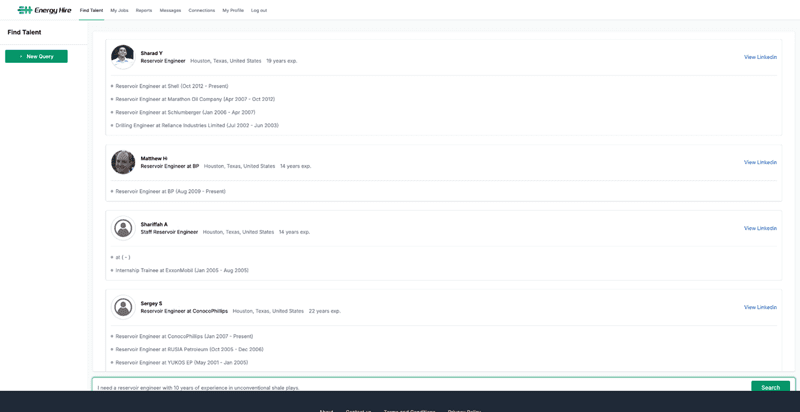 From an employer’s point of view, using our natural language interface to search for a reservoir engineer with ten years of experience in unconventional shale plays.