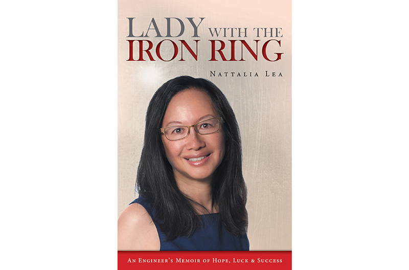 Lady with the Iron Ring: An Engineer’s Memoir of Hope, Luck and Success