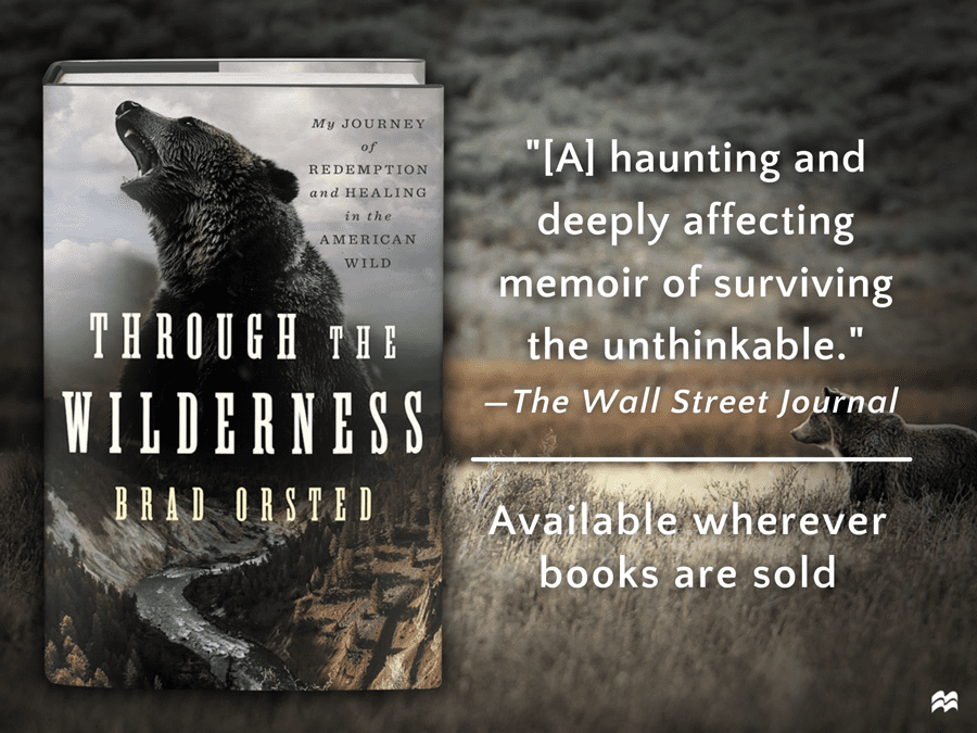 Through the Wilderness: My Story of Redemption and Healing in the American Wild
